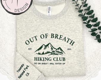Embroidered Out of Breath Hiking Club vintage Sweatshirt & Hoodie, funny Crewneck, Gift for hiker or camper, for him for her, nature lover