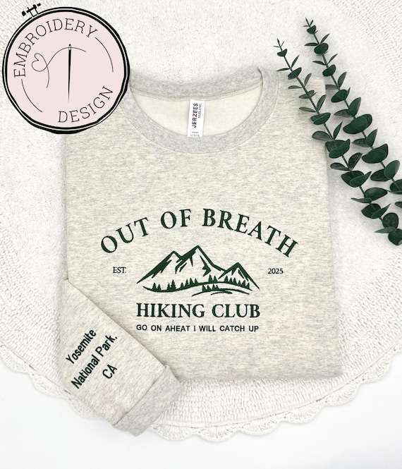 Embroidered Out of Breath Hiking Club vintage Sweatshirt & Hoodie, funny Crewneck, Gift for hiker or camper, for him for her, nature lover