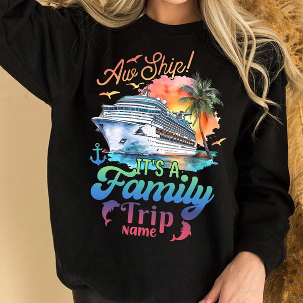 Aw Ship Cruise PNG Custom Name Family Cruise PNG Friends Cruise 2024 Sublimation Design, Cruise Squad Shirts Png 2024 Digital Download