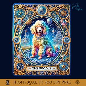 Die Pudel-Tarot-Karte Digitale Kunst PNG, mystisches Haustier-Design, bunte Sternzeichen-inspirierte Illustration für Dekor & Basteln. Hundeliebhaber.