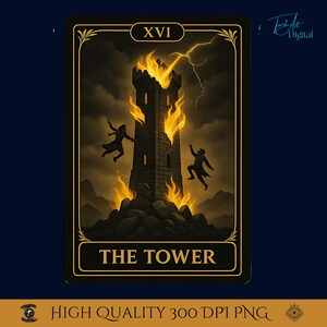 May include: A tarot card illustration featuring a burning tower with two figures falling. The card is framed in black and gold, with the Roman numeral XVI at the top and "THE TOWER" at the bottom. A lightning bolt strikes the tower.