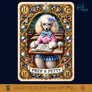 Carta de Tarô do Poodle Prep & Petty, Arte de Parede Engraçada para Imprimir com Cachorro, Ilustração Elegante de Cachorro Estudante, Decoração de Filhote de Cachorro Sarcástico, Download Digitalใ