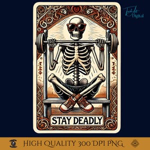 Puede incluir: Un esqueleto con gafas de sol y zapatillas deportivas levanta pesas. La imagen está en un estilo vintage con detalles ornamentados y el texto "STAY DEADLY".