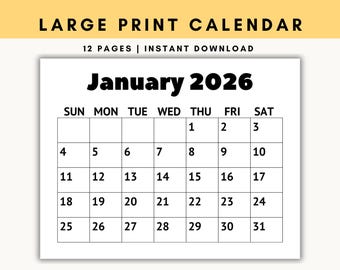 May include: A large print calendar for January 2026, with a white background and black text. The calendar grid displays the days of the week and dates. The top banner reads "LARGE PRINT CALENDAR" and "12 PAGES | INSTANT DOWNLOAD".