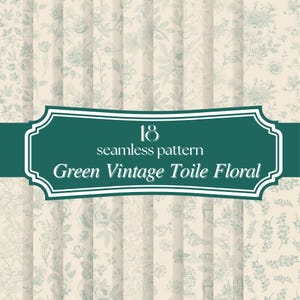 Green Vintage Chinoiserie Floral Seamless Patterns-French Toile Floral Patterns, Junk Journal Digital Papers, Toile de Jouy Seamless Pattern