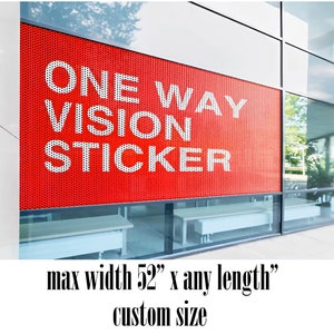 Premium Custom Print One Way Perforated Window Decal, 70/30 Privacy Window Decal, Durable Decal, Car windows, Office windows, Retail windows