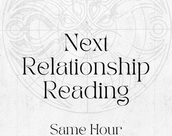 Next Relationship Reading, 3 Cards Next Relationship Tarot Reading, Who are they? When will i meet them? Where will i meet them?