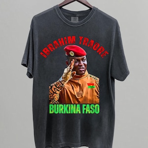 Burkina Faso- Ibrahim Traoré Thomas Sankara Shirt, Burkina Unisex Funny Shirt