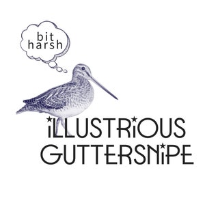 De Illustrious Guttersnipe wenst eigenlijk dat je wat aardiger bent.