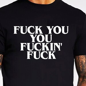 Pierdol się, ty pieprzony pieprzony T-shirt unisex Gildan Softstyle T-shirt nowość zabawny prezent obraza niegrzeczne przekleństwo parodia koszulka