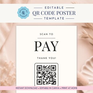 May include: An editable QR code poster template featuring the text "SCAN TO PAY" and "THANK YOU!" above a black and white QR code graphic. The design includes a light blue circular logo with the text "BRANDS BY HANNAH" at the top center.