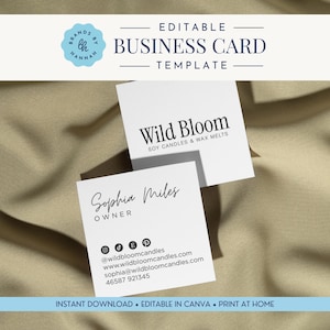 May include: White business card template with the text "Wild Bloom Soy Candles & Wax Melts" and "Sophia Miles Owner". The card also includes social media icons and contact information. The words "Editable Business Card Template" are at the top.