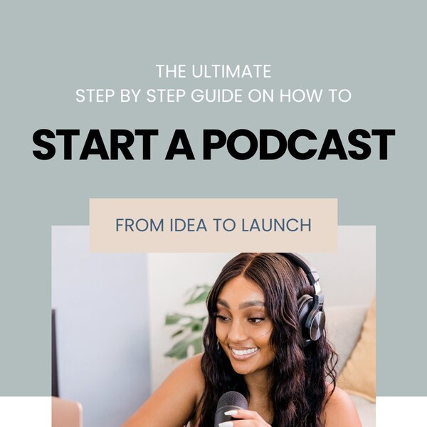 How To Start A Podcast EBOOK! **DIGITAL DOWNLOAD**