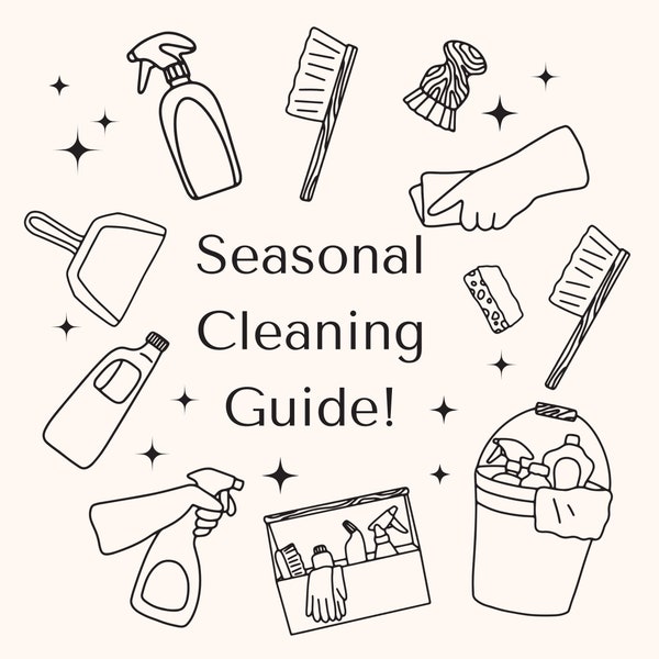 Seasonal Cleaning Guide PDF ***DIGITAL DOWNLOAD***