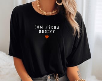 Slovakia T-Shirt Unisex Som Pýcha Rodiny Slovak Tshirt Slovakian Head of Family Wife T shirt Slavic Boss Pride Košice Husband Son Daughter