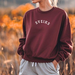 Latvia EMBROIDERY SVEIKS Sweatshirt, Latvian Friend EMBROIDERED Gift, Latvija Christmas Present, Maroon Sweater, Holiday Travel, Trendy Trip