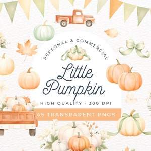 Orange Pumpkin Clipart, Farm Truck PNG Transparent, Water Color What Will Our Little Pumpkin Be Invitation, Is On Her Way, Is One Birthday
