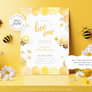 May include: A yellow and white bee-themed first birthday party invitation with a honeycomb pattern and cute cartoon bees. The text reads "So sweet to bee one" and "Olivia's First Bee-Day".
