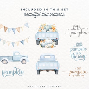 May include: A set of watercolor illustrations featuring a blue pickup truck with pumpkins, a banner of flags, and the text "little pumpkin", "a little pumpkin is on the way", and "pumpkin".