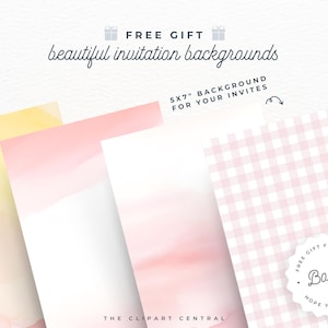 May include: Four free printable 5x7 inch invitation backgrounds in pink and yellow watercolor and gingham patterns. The text "FREE GIFT" and "Bonus" are visible in the image.
