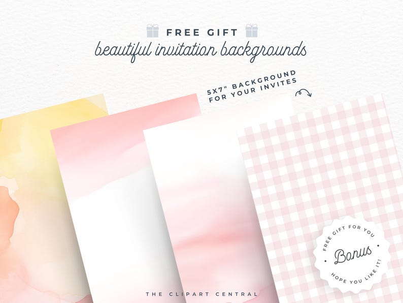 May include: Four free printable 5x7 inch invitation backgrounds in pink and yellow watercolor and gingham patterns. The text "FREE GIFT" and "Bonus" are visible in the image.