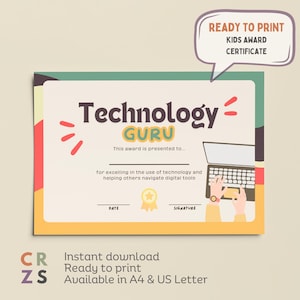 May include: A printable certificate for a "Technology Guru" award. The certificate has a colorful design with a laptop and a hand reaching for the keyboard. The text reads "This award is presented to... for excelling in the use of technology and helping others navigate digital tools."