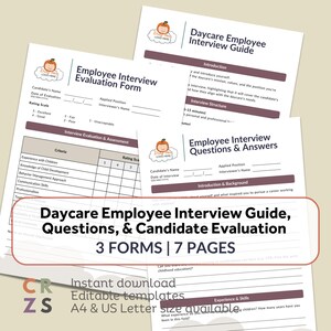 May include: A set of printable daycare employee interview forms and guides. The documents include an interview guide, questions and answers, and a candidate evaluation form. The forms are available in A4 and US Letter sizes.