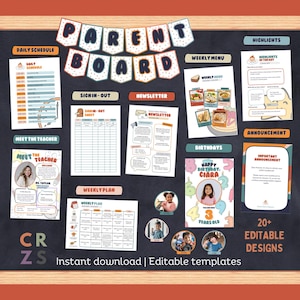 May include: A chalkboard with a colourful banner that reads "Parent Board". The board is filled with printable templates for a classroom or daycare, including a daily schedule, sign-in sheet, newsletter, weekly menu, birthday announcements, and more. The text "20+ Editable Designs" is at the bottom of the board.