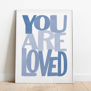 You Are Loved Poster, Rainbow Nursery Art Print, Toddler Room Decor, Printable Wall Art, Kids Affirmation, Love Quote Sign, DIGITAL DOWNLOAD