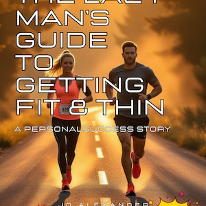 May include: Image of a book cover titled "The Lazy Man's Guide to Getting Fit & Thin" with two people running on a road. The cover includes the author's name, "Jo Alexander", and a bonus gift offer for printable Christmas cards.