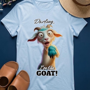 GOAT Funny Mom Shirt Adult Meme T-Shirt Sarcastic Shirt Funny Women's Shirt Goat Tee Animal Tee image 1