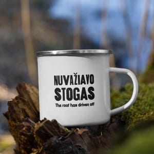 Enamel Mug Lithuanian Funny Saying, Nuvažiavo Stogas, Quote Mug, Hilarious Cup, Sarcastic Gift For Lithuanian