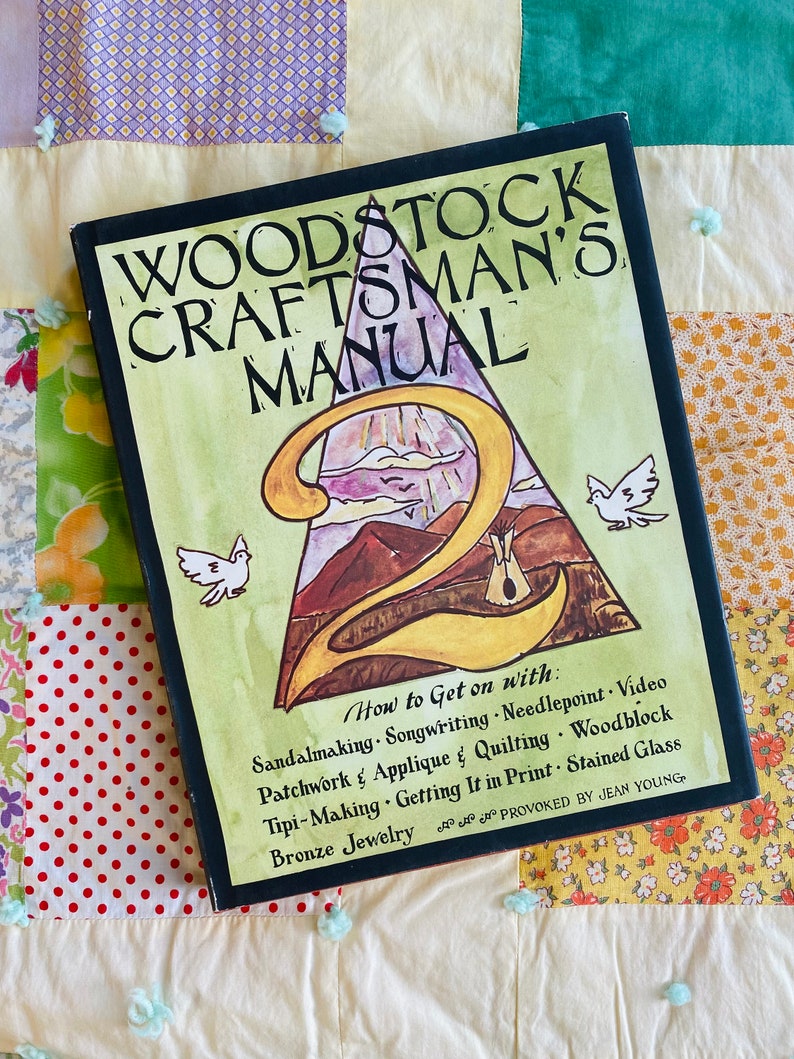 Woodstock Craftsmans Manual 2 by Jean Young 1973, 70s Vintage Hardcover