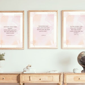 Bible verse Wall Art set of 3 prints 320 dpi, quote from the Holy Bible, John 16:33, 1 Corinthians 13;13, 1 John 4;8