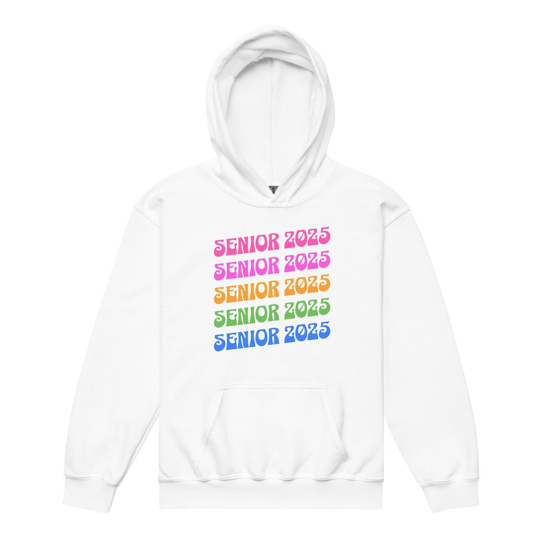 Senior 2025 Hoodie Class of 2025 Hoodie Senior 2025 Etsy