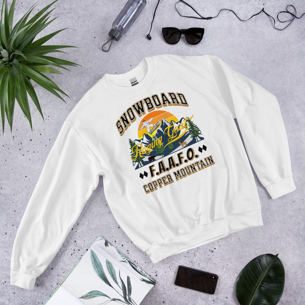 Copper Mountain Colorado FAAFO Snowboard Sweat Shirt by Raging