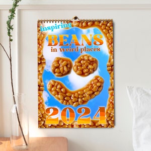 US & CA Baked Beans in Weird Places Calendar 2024 • Weird Ugly Funny Kitsch Meme Calendar • Inspiring quotes •Beah Lover Christmas gift •