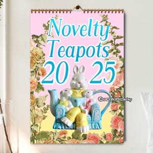 Novelty Teapots 2025 Calendar • Kitsch Funny weird Calendar • Cottagecore Coquette Pink Kawaii Aesthetic • Cute Christmas Tea Lover gift •