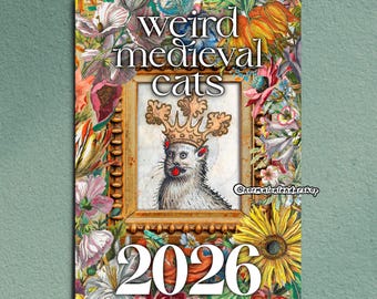Funny medieval cats 2026 Wall Calendar • Weird Ugly Medieval Cats • Stylish Indie Alternative Calendar 2026 • Cat parent Christmas gift •