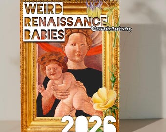 US & CA Weird Babies 2026 Calendar • Ugly Medieval babies Funny Weird Kitsch Christmas gift • Aesthetic minimalist Eclectic interior decor