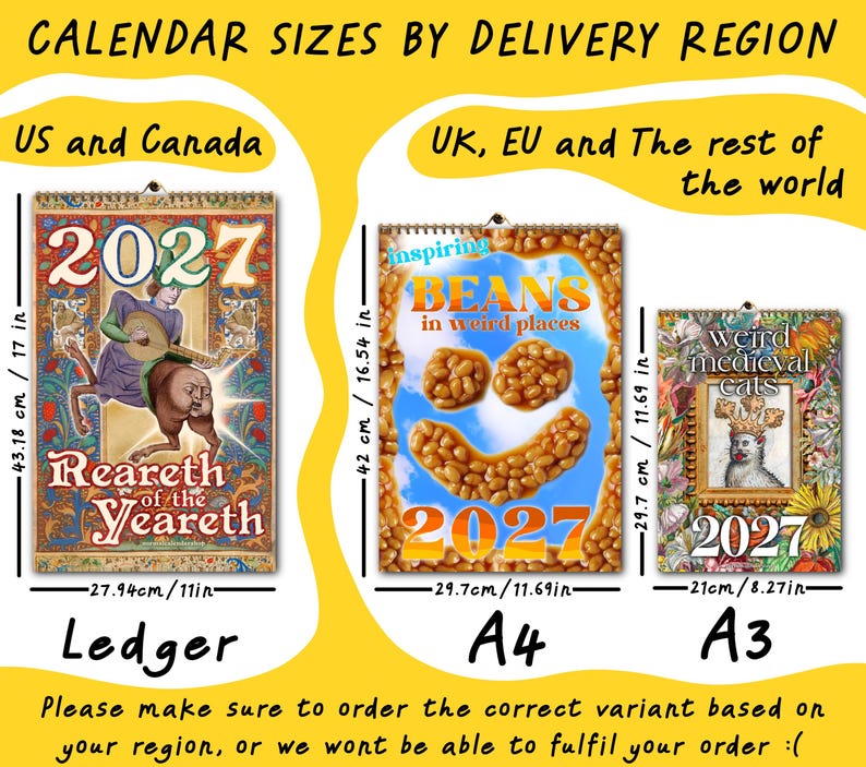 May include: Three 2027 wall calendars with dimensions. The Ledger calendar is 11 by 17 inches. The A4 calendar is 11.69 by 16.54 inches. The A3 calendar is 8.27 by 11.69 inches. Each features unique cover art and text titles.