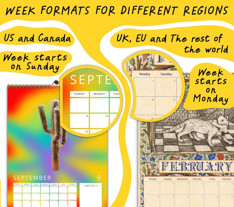 May include: A calendar comparison graphic with yellow text reading WEEK FORMATS FOR DIFFERENT REGIONS. One section shows a September calendar starting on Sunday with a cactus graphic. Another shows a February calendar starting on Monday.
