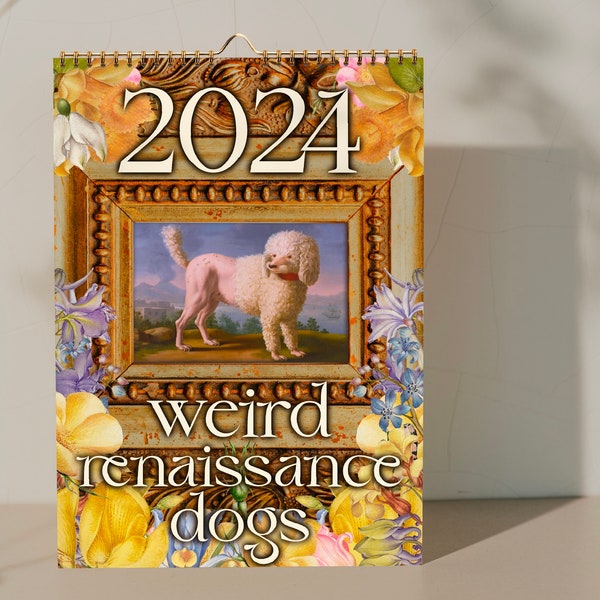 US & CA Weird Medieval Dogs 2024 Calendar • Funny Modern Stylish Eclectic Aesthetic Wall Calendar • Dog Lover Christmas Housewarming gift •