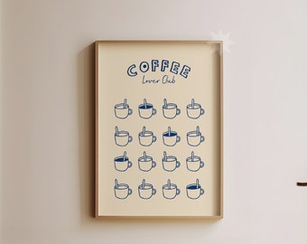 Coffee Lover Club Wall Art | Trendy Coffee Print | Blue Cafe Poster Breakfast Poster | Kitchen Decor | Coffee  Printable