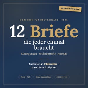 Könnte beinhalten: Ein digitales Vorlagenset mit dem Titel 12 Briefe die jeder einmal braucht, inklusive der Begriffe Kündigungen, Widersprüche, Anträge und dem Label Sofort-Download, dargestellt auf einem dunkelblauen Hintergrund mit goldener und weißer Schrift.