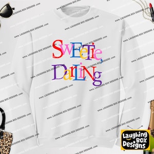 Sweetie, Darling - Patsy - Absolutely Fabulous, Heavy Blend Unisex Printed Sweatshirt, Various Colours & Sizes + Free UK Delivery