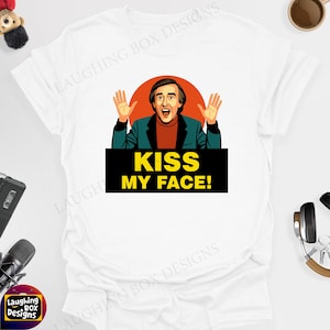 Kiss My Face! - Alan Partridge 100% Cotton Unisex Printed Tshirt, Various Colours and Sizes with Free UK Delivery