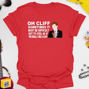 Oh Cliff, You Really Are A Cliff/ Rick - The Young Ones 100% Cotton Unisex Printed Tshirt, Various Colours and Sizes with Free UK Delivery
