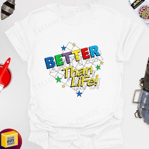 Better Than Life, Total Immersion Video Game - Red Dwarf 100% Cotton Unisex Printed Tshirt, Various Colours & Size with Free UK Delivery