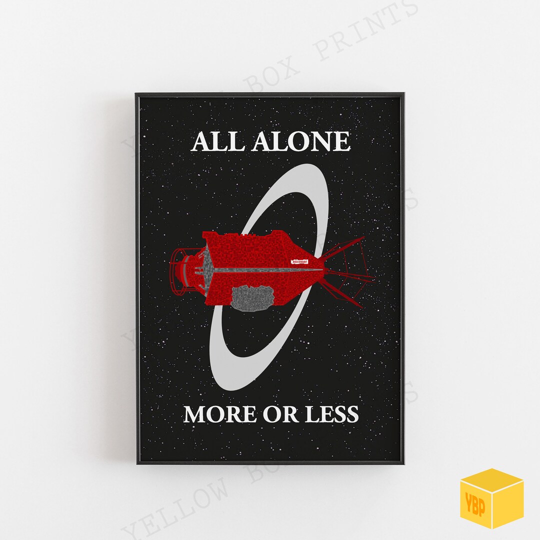 All Alone More or Less - RED DWARF Poster Print - Available in A5, A4 ...